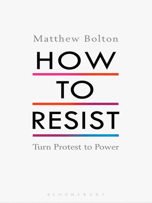 Title details for How to Resist by Matthew Bolton - Available